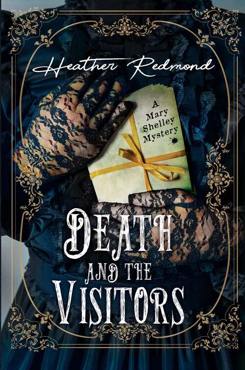 Book cover of Death and the Visitors (A Mary Shelley Mystery #2)