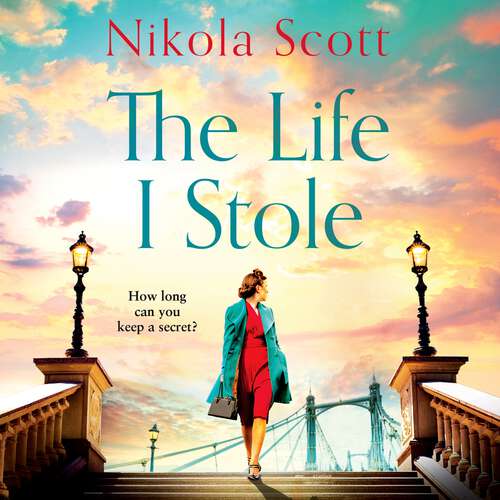 Book cover of The Life I Stole: A heartwrenching historical novel of love, betrayal and a young woman's tragic secret