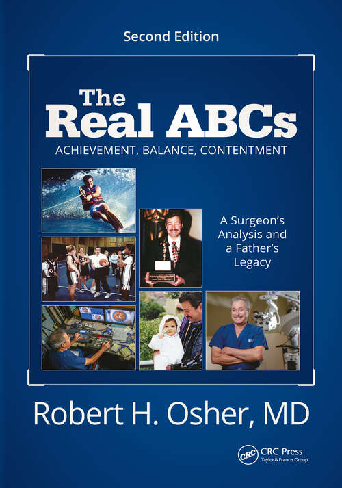 Book cover of The Real ABCs: A Surgeon's Analysis and a Father's Legacy