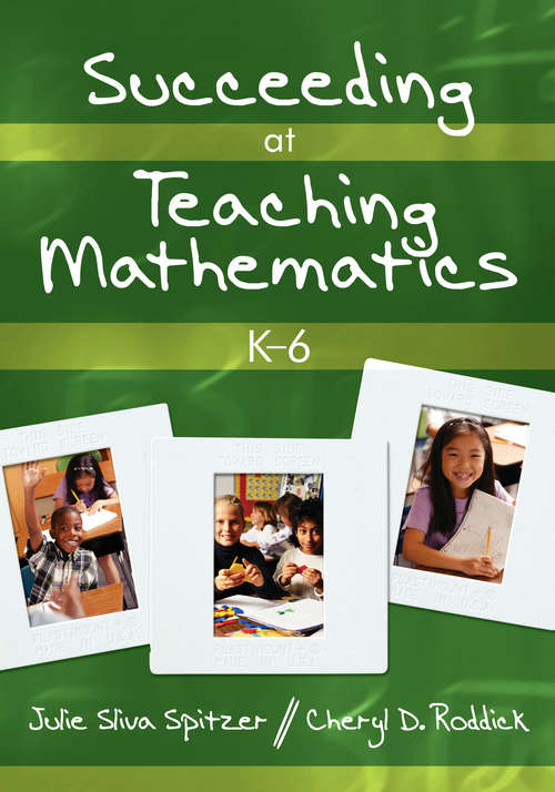 Book cover of Succeeding at Teaching Mathematics, K-6