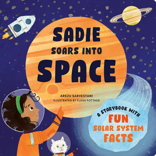 Book cover of Sadie Soars into Space (STEM Storybooks for Toddlers)