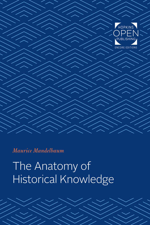 Book cover of The Anatomy of Historical Knowledge