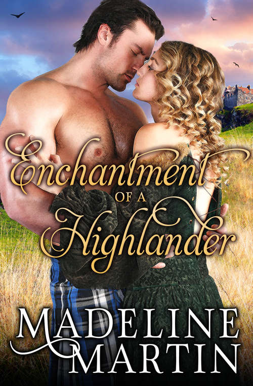 Book cover of Enchantment of a Highlander (Deception of a Highlander #3)