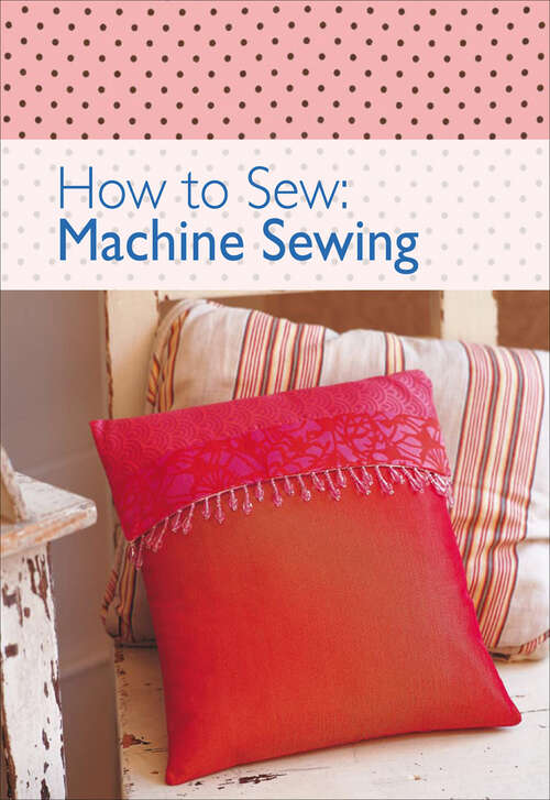 Book cover of How to SewL Machine Sewing