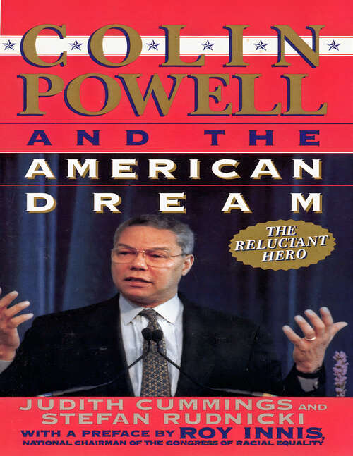 Book cover of Colin Powell and the American Dream: The Reluctant Hero