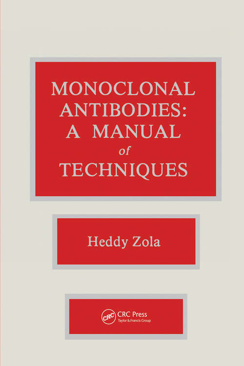 Book cover of Monoclonal Antibodies: A Manual of Techniques