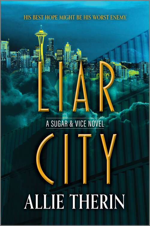 Book cover of Liar City: A Novel (Original) (Sugar & Vice #1)