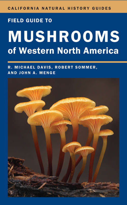 Book cover of Field Guide to Mushrooms of Western North America