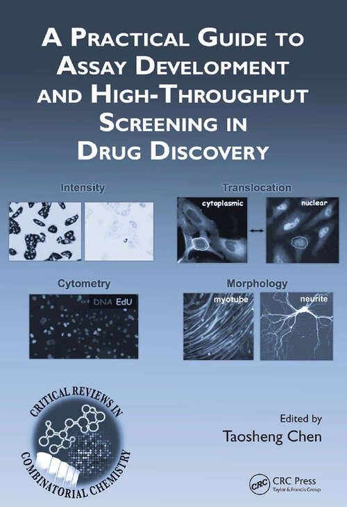 Book cover of A Practical Guide to Assay Development and High-Throughput Screening in Drug Discovery