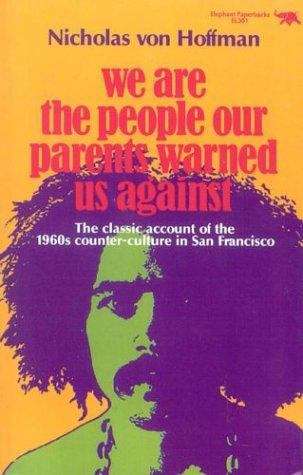 Book cover of We are the People Our Parents Warned Us Against