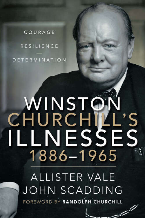 Book cover of Winston Churchill's Illnesses, 1886–1965
