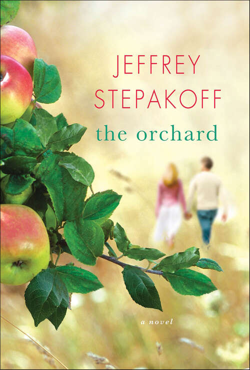 Book cover of The Orchard: A Novel