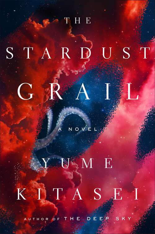 Book cover of The Stardust Grail: A Novel