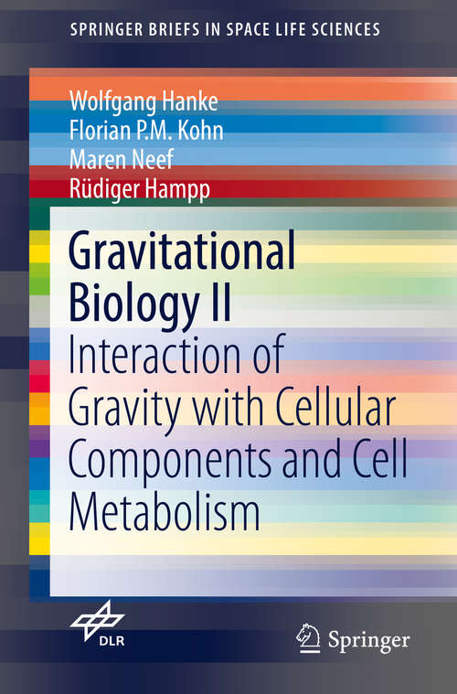 Book cover of Gravitational Biology II (Springer Briefs in Space Life Sciences )