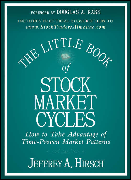Book cover of The Little Book of Stock Market Cycles: How To Take Advantage Of Time-proven Market Patterns (Little Books. Big Profits #43)