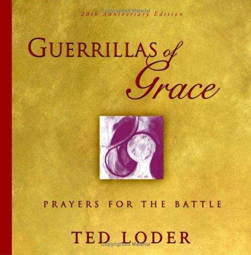 Book cover of Guerrillas of Grace: Prayers for the Battle