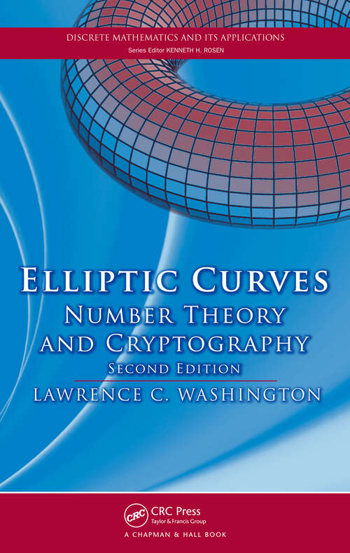 Book cover of Elliptic Curves: Number Theory and Cryptography, Second Edition (Discrete Mathematics and Its Applications)