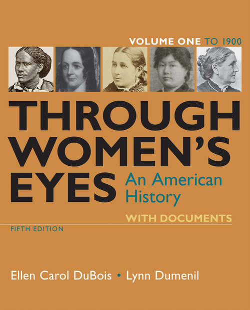 Book cover of Through Women’s Eyes: An American History With Documents, Volume 1 (5)