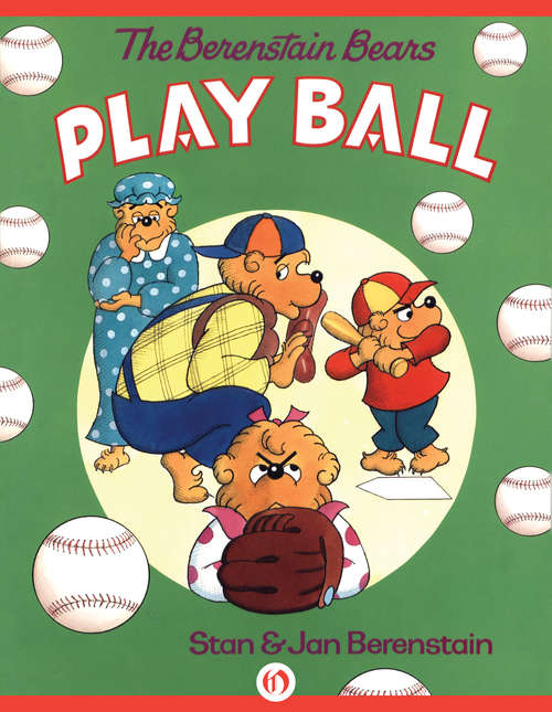 Book cover of The Berenstain Bears Play Ball