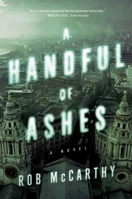 Book cover of A Handful of Ashes: A Novel (Dr Harry Kent Thrillers Ser.)