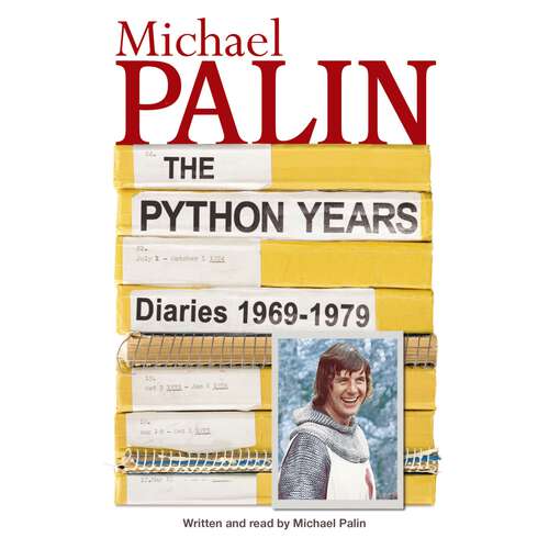 Book cover of The Python Years: Diaries 1969-1979 Volume One