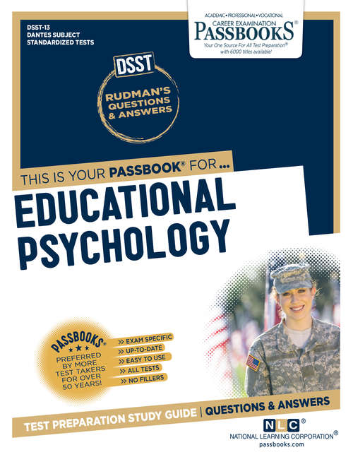 Book cover of EDUCATIONAL PSYCHOLOGY: Passbooks Study Guide (DANTES Subject Standardized Tests (DSST): Dantes-13)