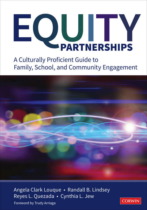 Book cover of Equity Partnerships: A Culturally Proficient Guide to Family, School, and Community Engagement