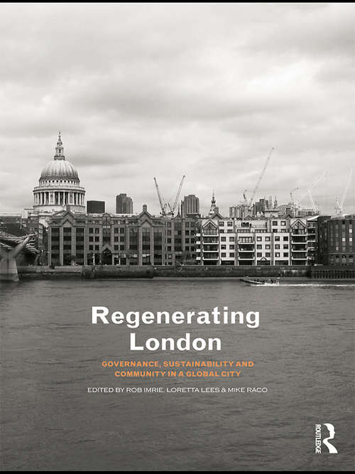 Book cover of Regenerating London: Governance, Sustainability and Community in a Global City