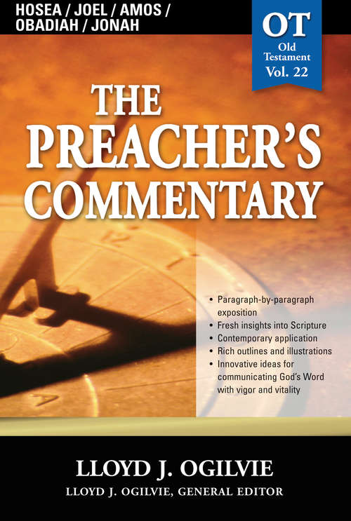 Book cover of Hosea / Joel / Amos / Obadiah / Jonah (The Preacher's Commentary #22)