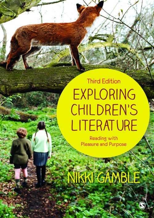 Book cover of Exploring Children's Literature: Reading with Pleasure and Purpose