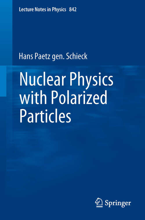 Book cover of Nuclear Physics with Polarized Particles