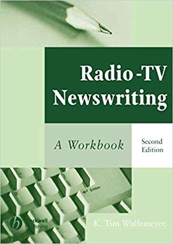 Book cover of Radio-TV Newswriting 2e: A Workbook (2nd Edition)