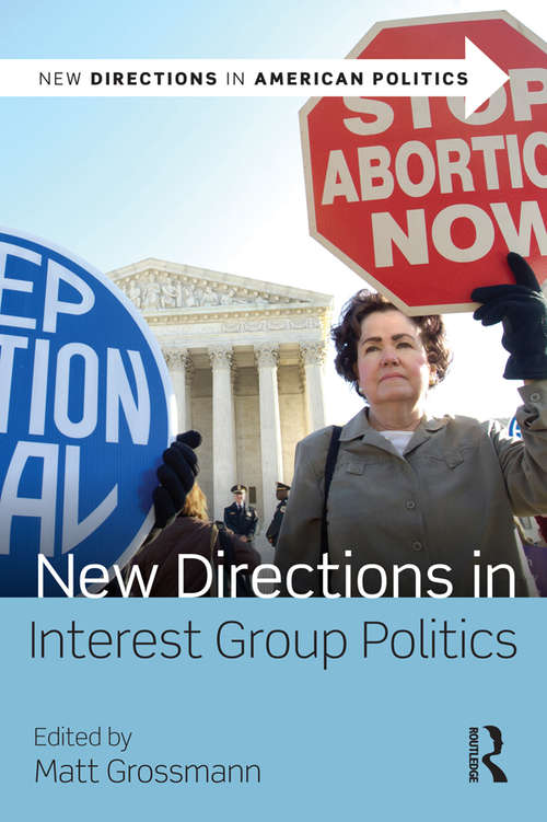 Book cover of New Directions in Interest Group Politics (New Directions in American Politics)