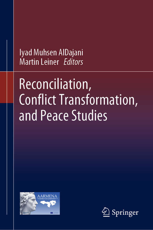 Book cover of Reconciliation, Conflict Transformation, and Peace Studies (2024)