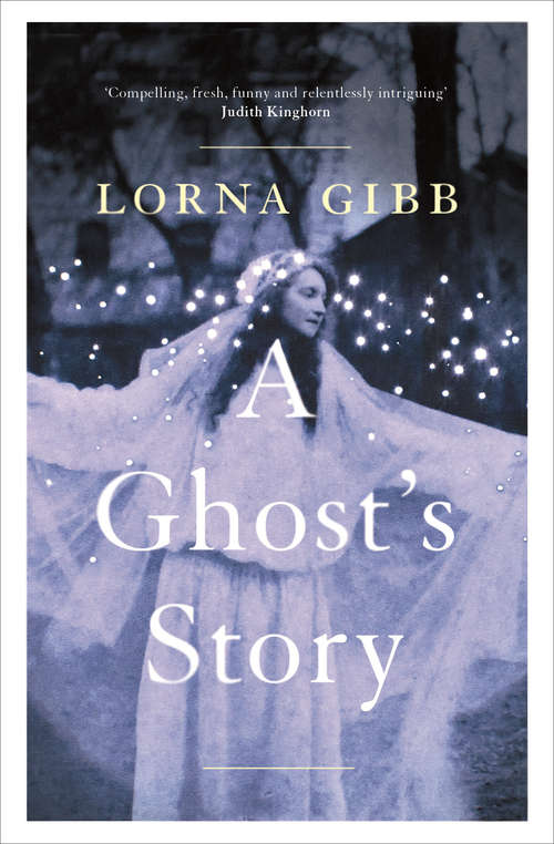 Book cover of A Ghost's Story: A Novel