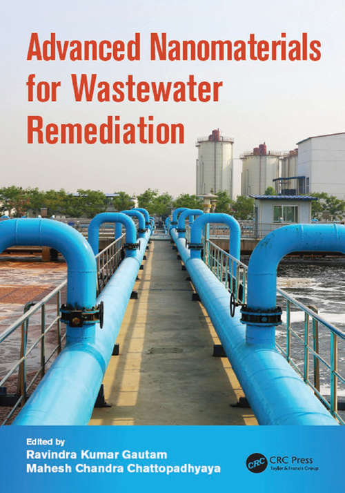 Book cover of Advanced Nanomaterials for Wastewater Remediation (Advances in Water and Wastewater Transport and Treatment)