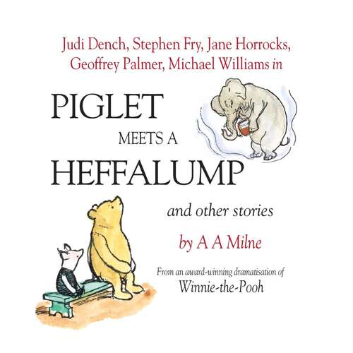 Book cover of Piglet Meets A Heffalump and Other Stories (Winnie the Pooh #1)