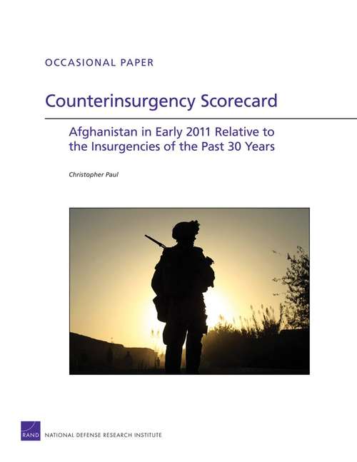 Book cover of Counterinsurgency Scorecard: Afghanistan In Early 2011 Relative to the Insurgencies of the Past 30 Years
