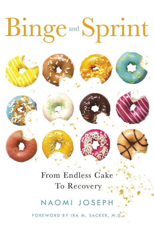 Book cover of Binge and Sprint: From Endless Cake to Recovery
