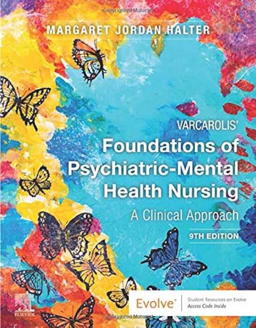 Book cover of Varcarolis' Foundations of Psychiatric-Mental Health Nursing: A Clinical Approach (Ninth Edition)