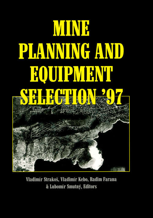 Book cover of Mine Planning and Equipment Selection 1997