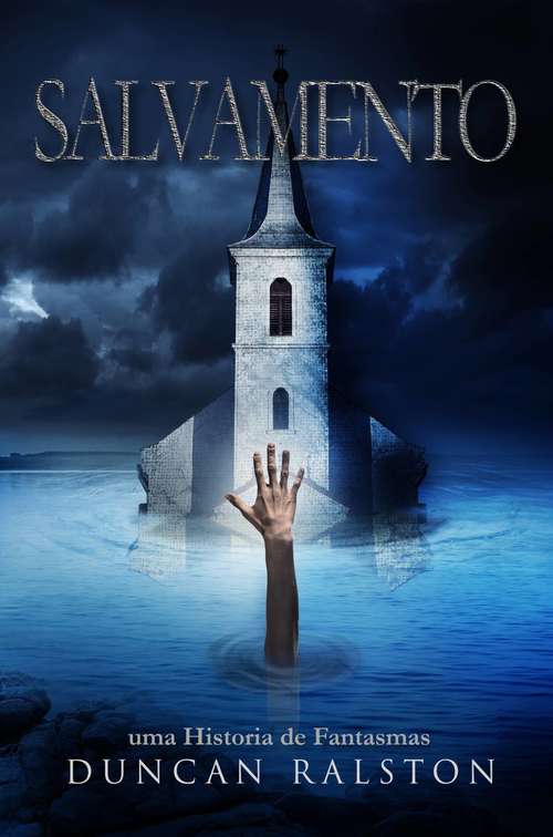 Book cover of Salvamento: Uma Historia De Fantasmas