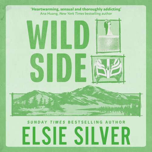 Book cover of Wild Side: Discover the instant Sunday Times bestseller and your newest small town romance obsession! (Rose Hill #3)