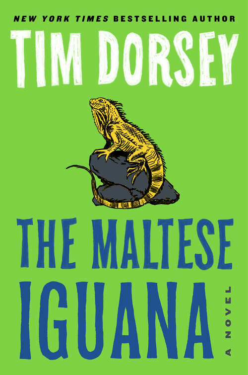 Book cover of The Maltese Iguana: A Novel (Serge Storms #26)