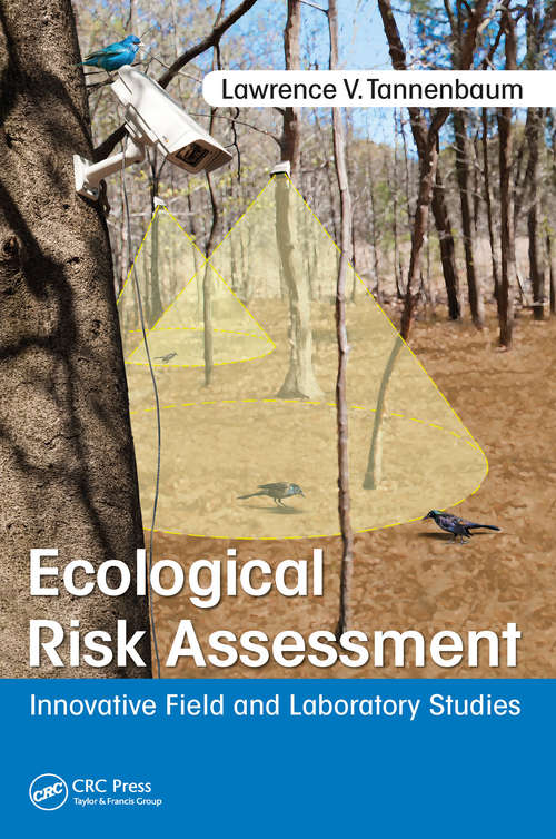 Book cover of Ecological Risk Assessment: Innovative Field and Laboratory Studies