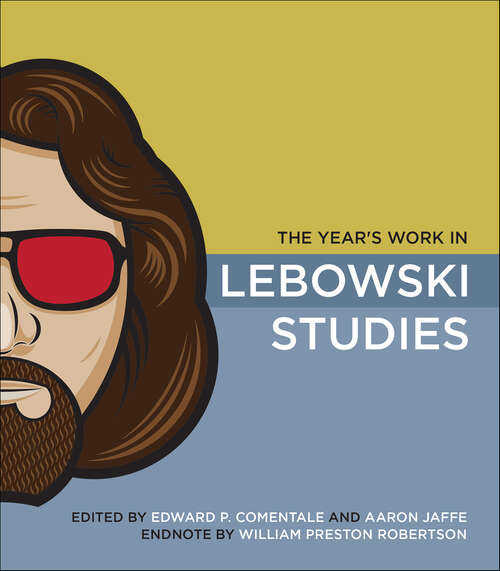 Book cover of The Year's Work in Lebowski Studies