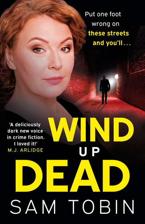 Book cover of Wind Up Dead: the next gripping instalment in the action-packed gangland thriller series (Manchester Underworld series)