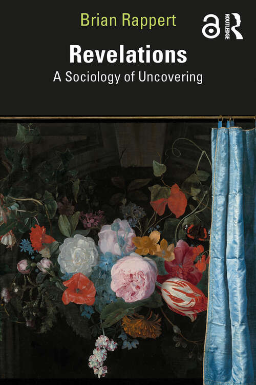 Book cover of Revelations: A Sociology of Uncovering