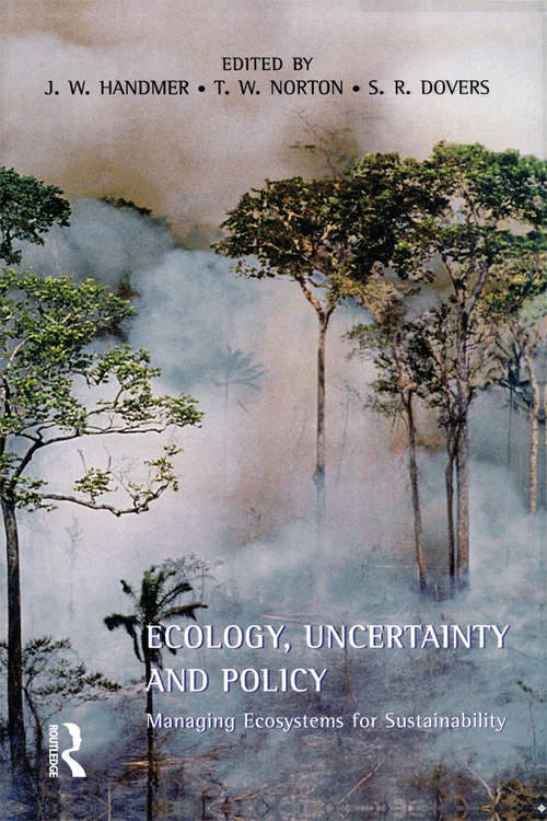 Book cover of Ecology, Uncertainty and Policy: Managing Ecosystems for Sustainability