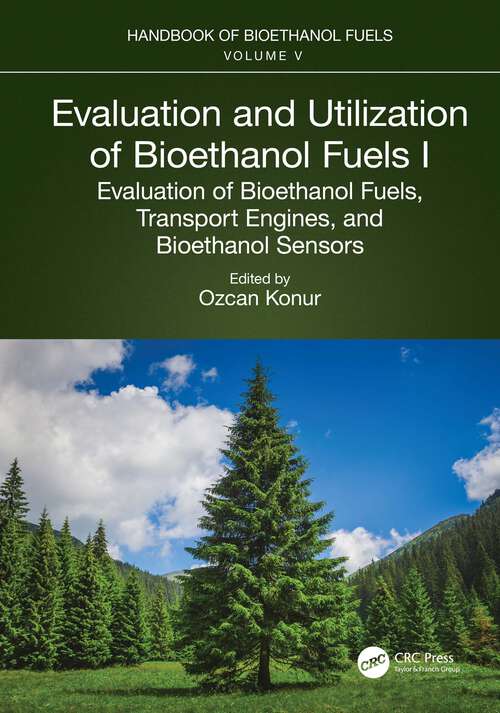 Book cover of Evaluation and Utilization of Bioethanol Fuels. I.: Evaluation of Bioethanol Fuels, Transport Engines, and Bioethanol Sensors